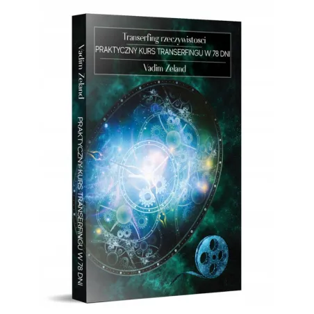 Książka Vadim Zeland. Praktyczny kurs transerfingu w 78 dni Książka Vadim Zeland. Praktyczny kurs transerfingu w 78 dni