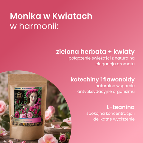 Herbata Zielona Monika w Kwiatach